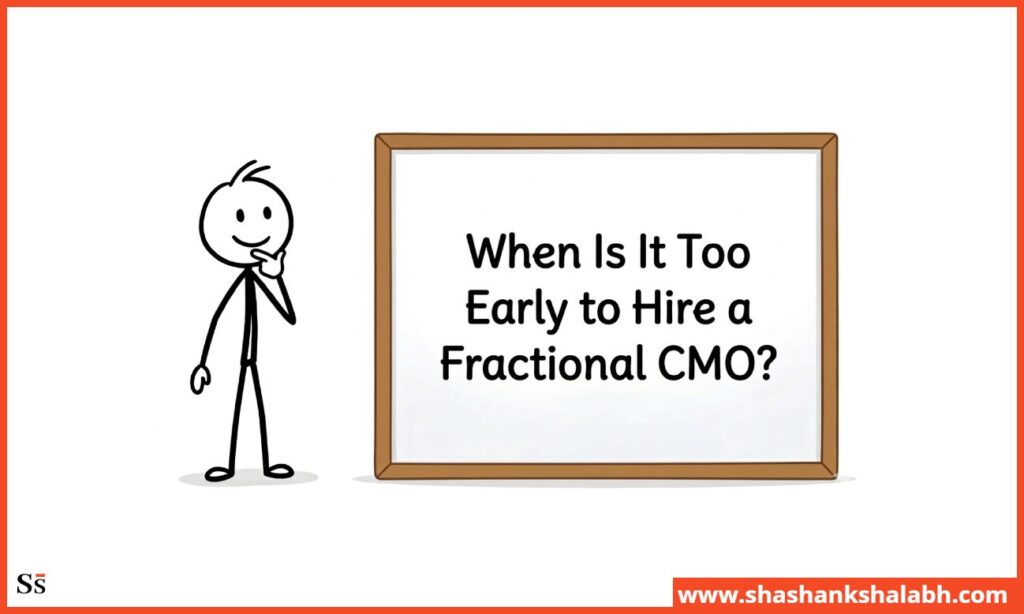 when hiring a fractional CMO might not be effectiv